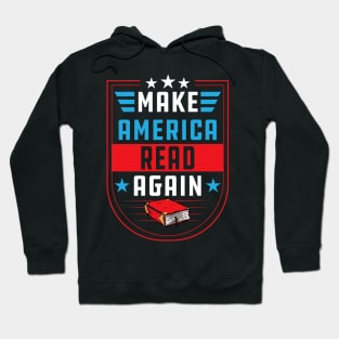 Make America Read Again Hoodie